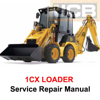 JCB Loader 1CX Service Repair Manual