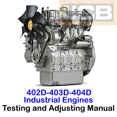 Perkins 402D-403D-404D Industrial Engine Testing and Adjusting Manual