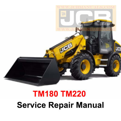 JCB TM180 TM220 Wheeled Loader Service Repair Manual