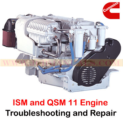 Cummins ISM and QSM 11 Engine Troubleshooting and Repair – Vol 01