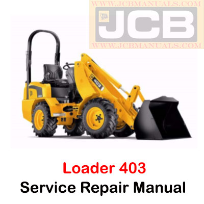 JCB 403 Loader Service Repair Manual