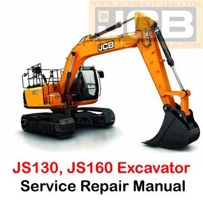 JCB JS130, JS160 Excavator Service Repair Manual