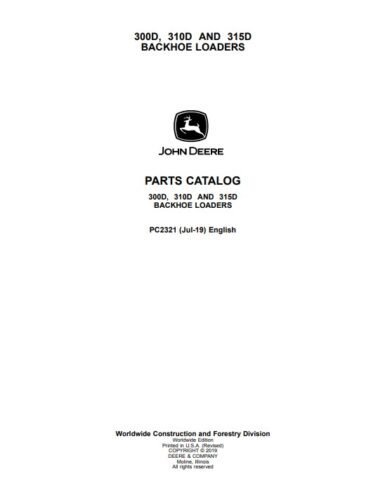 John Deere 300B , 310D, 315D Backhoe Loaders Parts Manual 1 john deere 300d backhoe