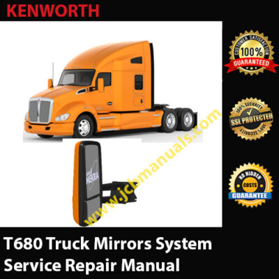 Kenworth T680 Truck Mirrors System Service Repair Manual