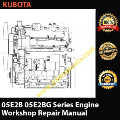 Kubota 05E2B 05E2BG Series Engine Workshop Repair Manual