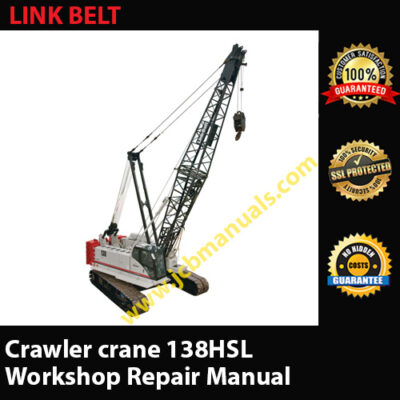 Link Belt Crawler crane 138HSL Workshop Manual