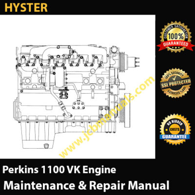Perkins 1100 VK Engine Maintenance and Repair Manual [ Related with Hyster Product ]