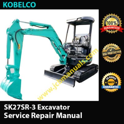 Kobelco SK27SR-3 Excavator Service Repair Manual