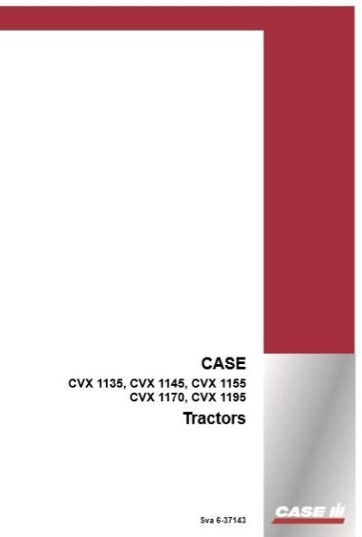 Case Tractor CVX 1135, CVX 1145, CVX 1155, CVX 1170, CVX 1195 Operators Manual - Image 4