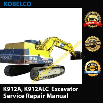 Kobelco K912A, K912ALC Excavator Service Repair Manual