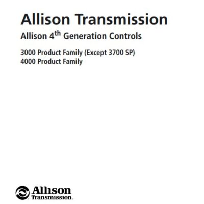 Allison 4th Generation Controls 3000-4000 Product Family – Mechanic’s Tips