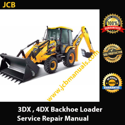 JCB 3DX , 4DX Backhoe Loader Service Repair Manual