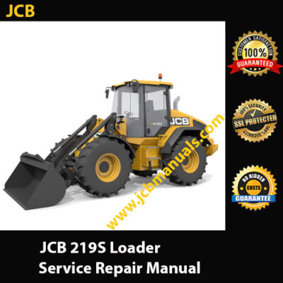 JCB 219S Loader Service Repair Manual