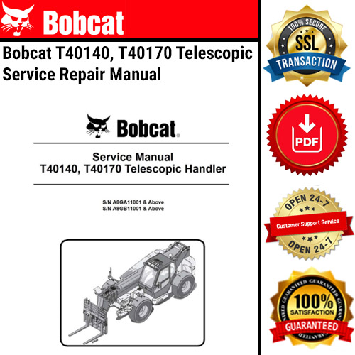 Bobcat T40140, T40170 Telescopic Handler Service Repair Manual