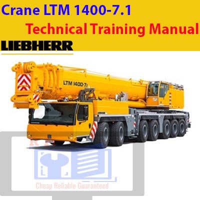 Liebherr Crane LTM 1400-7.1 Technical Training Manual