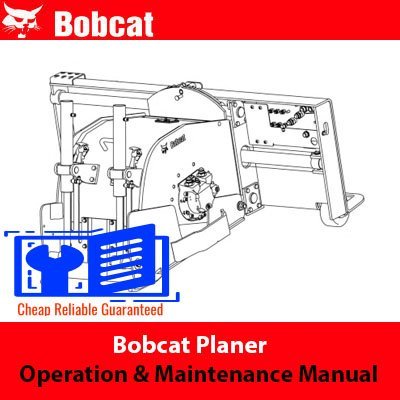 Bobcat Planer Operation & Maintenance Manual