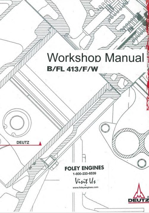 Deuts B/FL 413/f/W Engine Workshop Repair Manual 2 Deuts B/FL 413/f/W Engine Workshop Repair Manual - Image 2