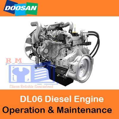 Doosan DL06 Diesel Engine Operation and Maintenance Manual