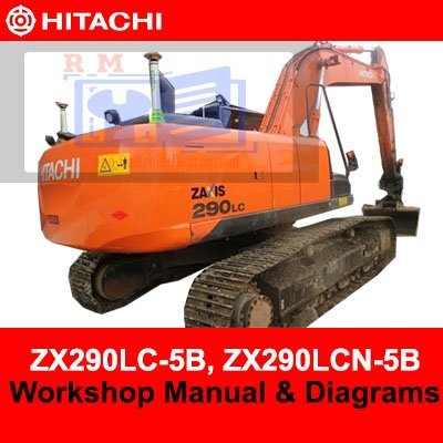 Hitachi ZX290LC-5B, ZX290LCN-5B Workshop Manual and Diagrams