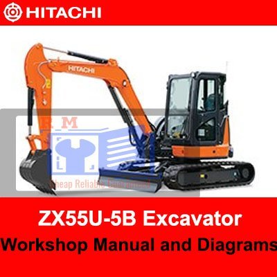 Hitachi ZX55U-5B Excavator Workshop Manual and Diagrams