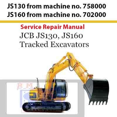 Detailed service repair manual for JCB JS130 and JS160