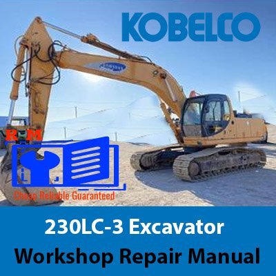 Cart 1 Kobelco 230LC-3 Excavator Workshop Repair Manual