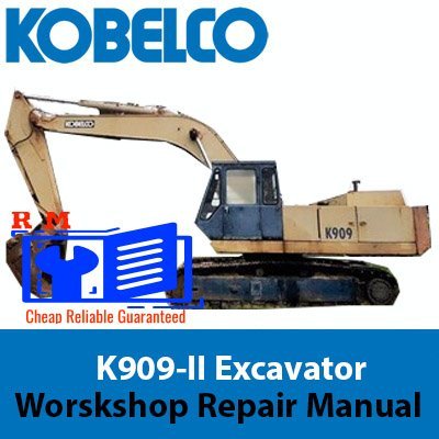 Kobelco K909-II Excavator Workshop Repair Manual