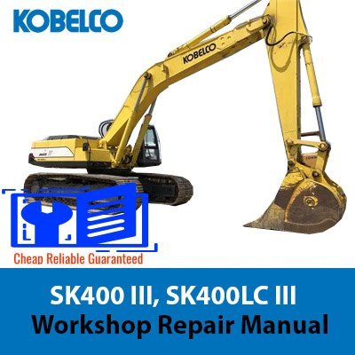 Kobelco SK400 III, SK400LC III Workshop Repair Manual