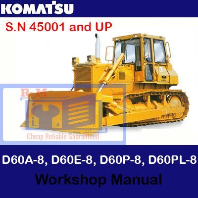 Cart 6 Komatsu D60A-8, D60E-8, D60P-8, D60PL-8 Bulldozer Workshop Manual