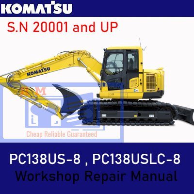Komatsu PC138US-8 , PC138USLC-8 Excavator Workshop Repair Manual