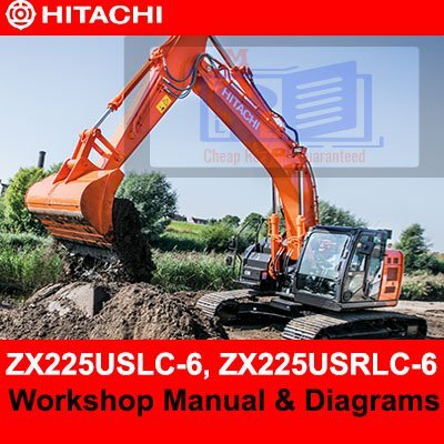 Hitachi ZX225USLC-6, ZX225USRLC-6 Workshop Manual and Diagrams