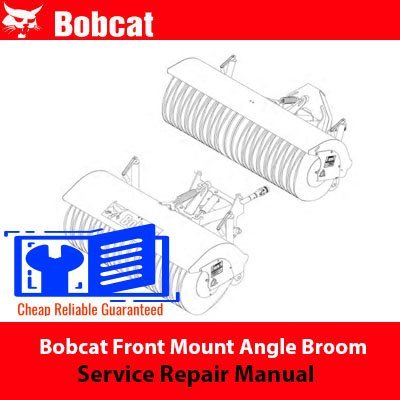 Bobcat Front Mount Angle Broom Service Repair Manual
