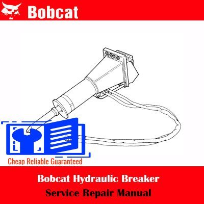 bobcat hydraulic breaker service manual