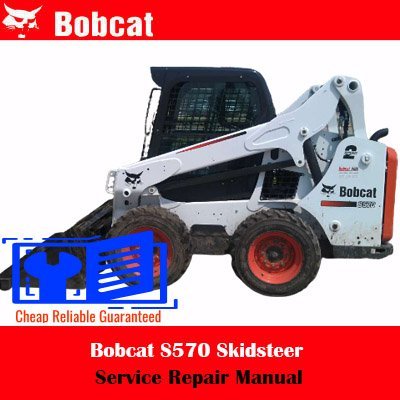 Cart 3 Bobcat S570 Skidsteer Service Repair Manual