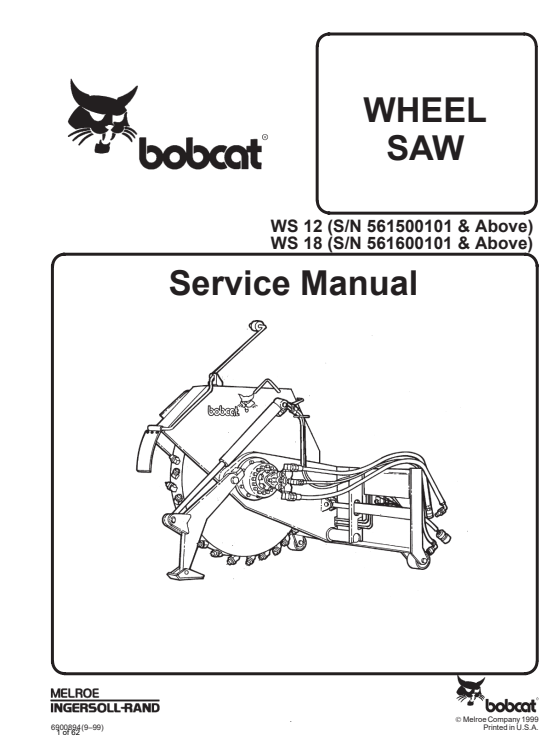 Bobcat WS12 , WS18 Wheel Saw Service Repair Manual 2 Bobcat WS12 Wheel Saw Bobcat WS18 Wheel Saw