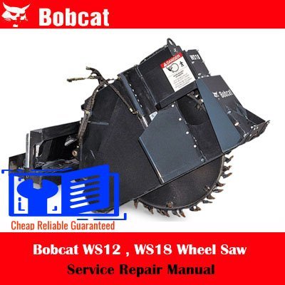 Bobcat WS12 Wheel Saw Bobcat WS18 Wheel Saw