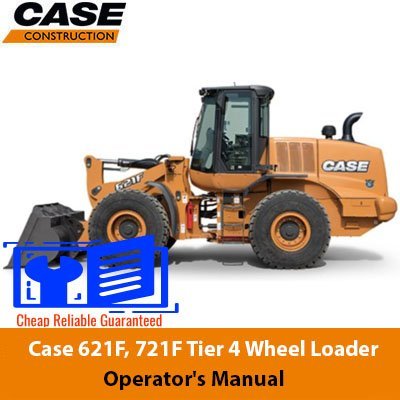 Cart 9 Case 621F, 721F Tier 4 Wheel Loader Operator's Manual