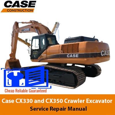 Cart 6 Case CX330 and CX350 Crawler Excavator Service Repair Manual