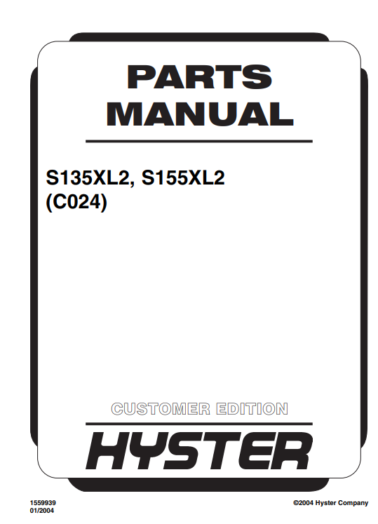 Hyster S135XL2, S155XL2 (C024) Forklift Parts Manual 2 Hyster S135XL2, S155XL2 (C024) Forklift Parts Manual - Image 2