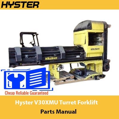 Cart 1 Hyster V30XMU Turret Forklift Parts Manual