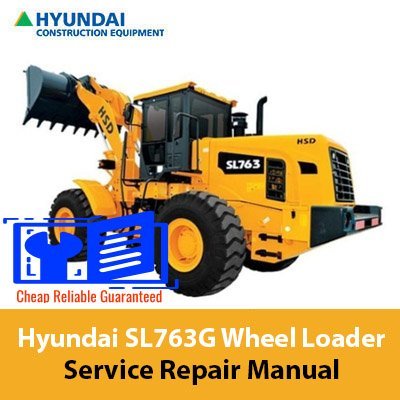 Cart 2 Hyundai SL763G Wheel Loader Service Repair Manual