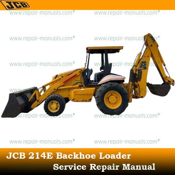 Comprehensive service manual for JCB 214E Backhoe Loader