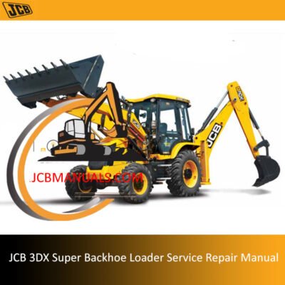 Service repair manual for JCB 3DX Super Backhoe Loader, detailing maintenance and repair procedures