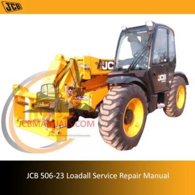 Service repair manual for JCB 506-23 Loadall, detailing maintenance and repair procedures for optimal performance