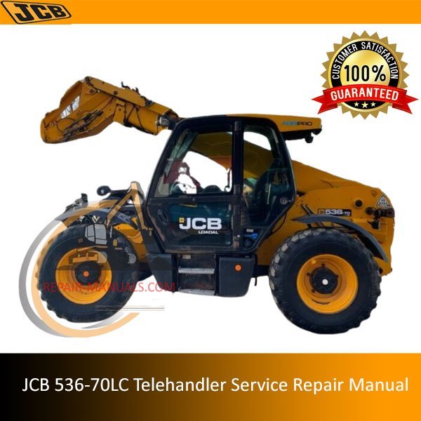 Service repair manual for JCB 531-70 LC Telehandler