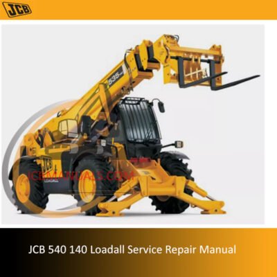 Service repair manual for JCB 540 140 Loadall, detailing maintenance and troubleshooting procedures