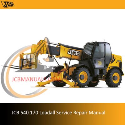 Service repair manual for JCB 540 170 Loadall, detailing maintenance and repair procedures for optimal performance