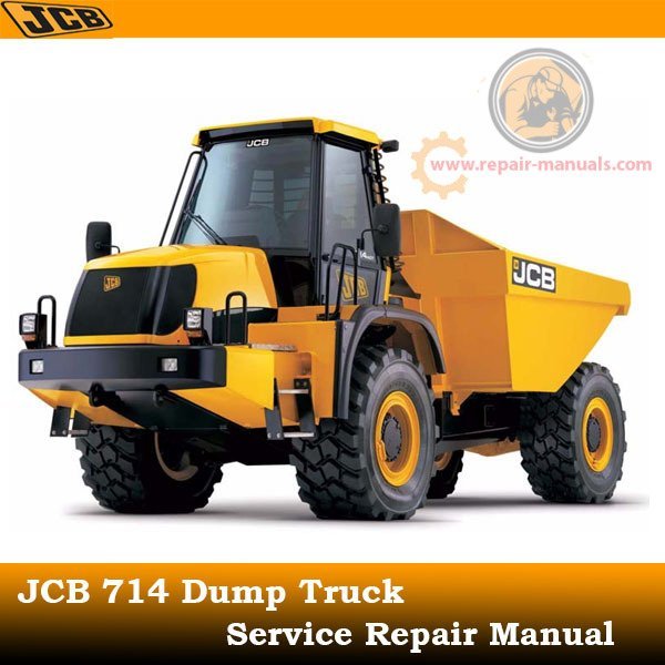 Service repair manual for JCB 714 Dump Truck