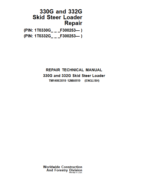John Deere 330G and 332G Skid Steer Repair Technical Manual 2 John Deere 330G and 332G Skid Steer Repair Technical Manual - Image 2