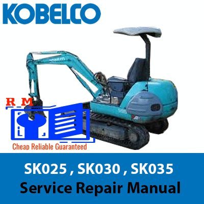 Kobelco SK025 , SK030 , SK035 Excavator Service Repair Manual